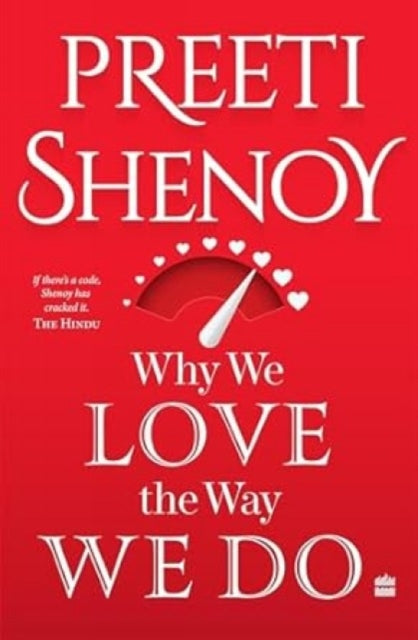 Book cover of: Why We Love The Way We Do