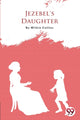 Book cover of: Jezebel's Daughter