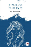 A Pair of Blue Eyes