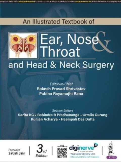 Book cover of: Illustrated Textbook of Ear, Nose & Throat and Head & Neck Surgery. By: Rakesh Prasad Shrivastav