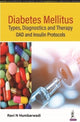 Book cover of: Diabetes Mellitus: Types, Diagnostics and Therapy. By: Ravi N. Humbarwadi