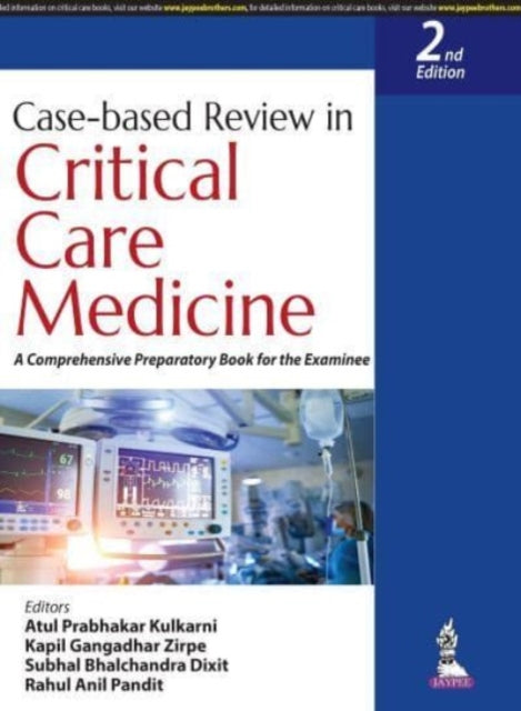 Book cover of: Case-based Review in Critical Care Medicine. By: Atul Prabhakar Kulkarni