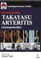 Book cover of: Takayasu Arteritis (Aortoarteritis). By: R. O. Y. TYAGI