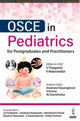 Book cover of: OSCE in Pediatrics for Postgraduates and Practitioners