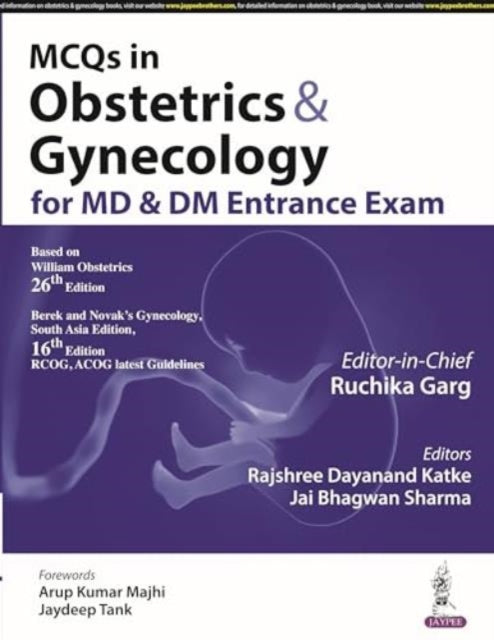 Book cover of: MCQs in Obstetrics & Gynecology for MD & DM Entrance Exam. By: Katke GARG