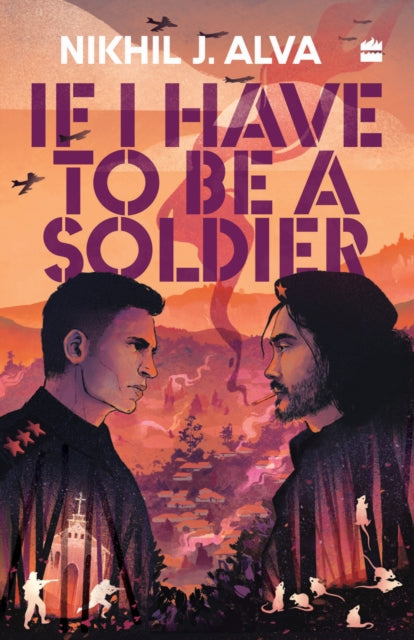 Book cover of: If I Have To Be A Soldier