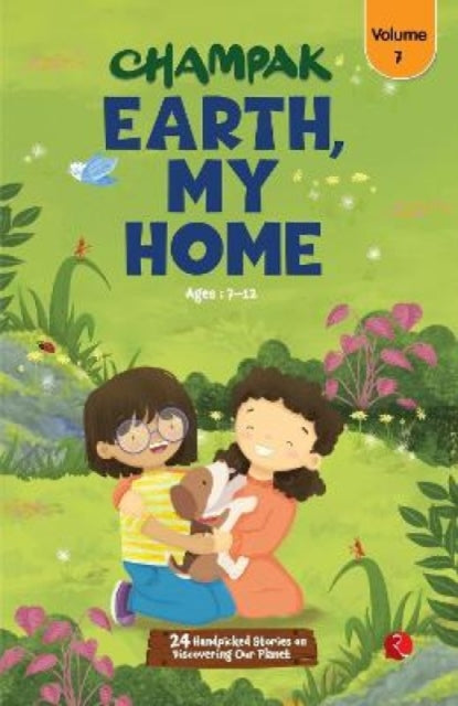 Book cover of: Champak Earth, My Home V. 7