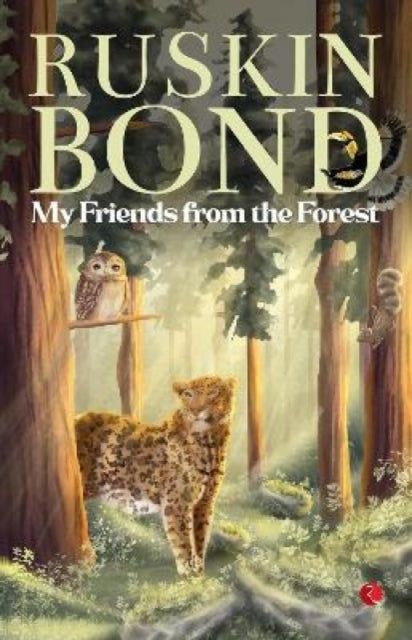 Book cover of: My Friends from the Forest