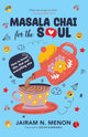 Book cover of: Masala Chai for the Soul