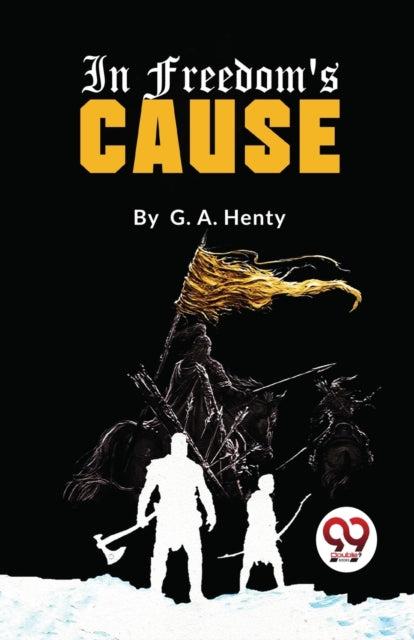 Book cover of: In Freedom's Cause