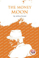 Book cover of: Money Moon