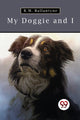 Book cover of: My Doggie and I