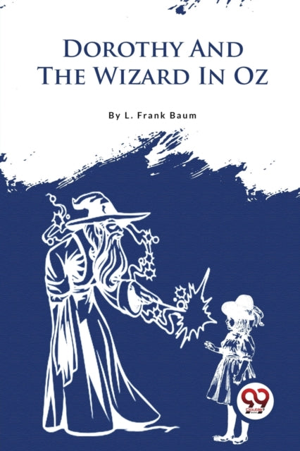 Book cover of: Dorothy and the Wizard in Oz