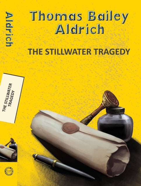 Book cover of: The Stillwater Tragedy