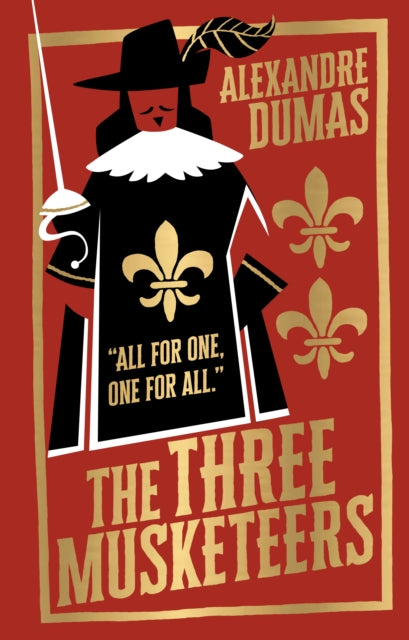 Book cover of: The Three Musketeers. By: Alexandre Dumas