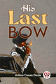 Book cover of: His Last Bow
