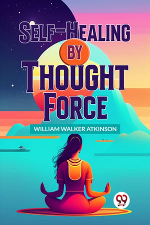 Self-Healing by Thought Force