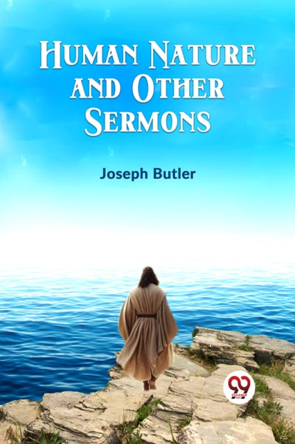 Book cover of: Human Nature and Other Sermons