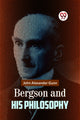 Book cover of: Bergson and His Philosophy