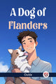 Book cover of: Dog of Flanders