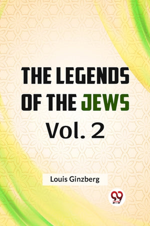 The Legends of the Jews
