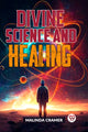 Book cover of: Divine Science and Healing