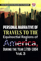 Book cover of: Personal Narrative of Travels to the Equinoctial Regions of America, During the Year 1799-1804