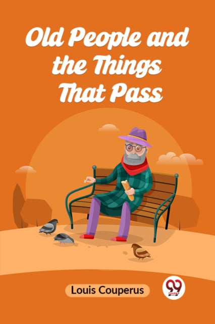 Book cover of: Old People and the Things That Pass (Edition2023)