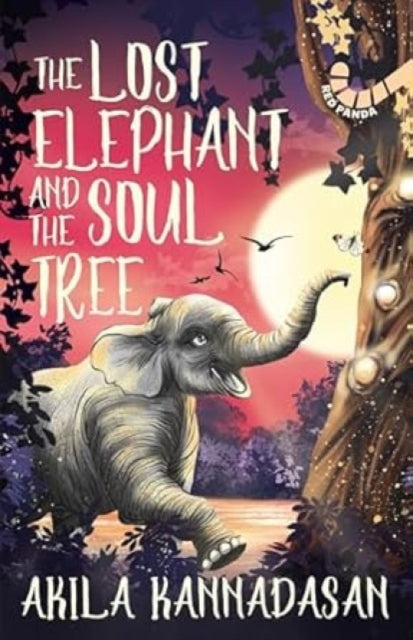 Book cover of: Lost Elephant And The Soul Tree