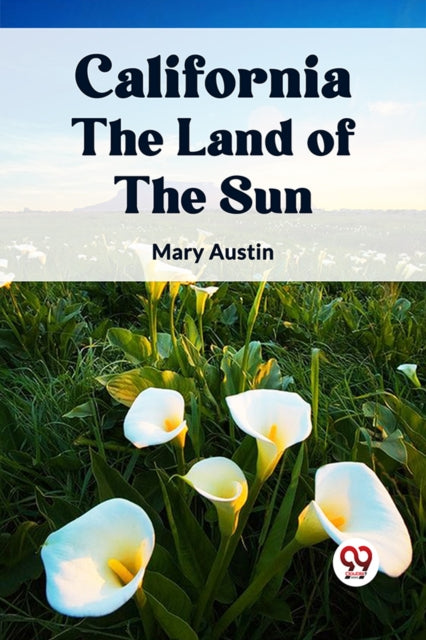 Book cover of: California the Land of the Sun