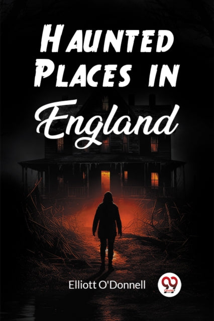 Book cover of: Haunted Places in England (Edition2023)