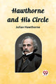 Book cover of: Hawthorne and His Circle (Edition2023)