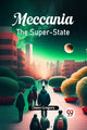 Book cover of: MeccaniaThe Super-State (Edition2024)