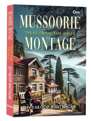 Mussoorie Montage