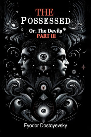 The PossessedOr,The Devils Part III (Edition2024)