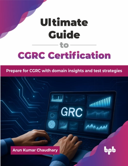 Book cover of: Ultimate Guide to CGRC Certification