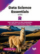 Book cover of: Data Science Essentials with R