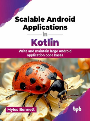 Scalable Android Applications in Kotlin