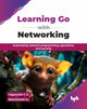 Book cover of: Learning Go with Networking
