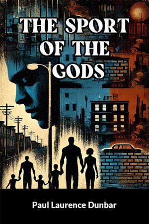 The Sport of the Gods (Edition2024)