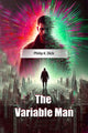 Book cover of: Variable Man (Edition2024)