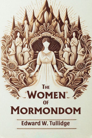 The Women of Mormondom (Edition2024)
