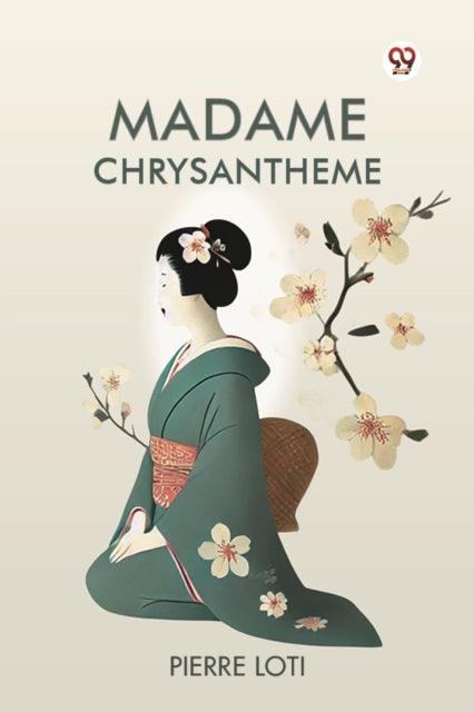 Book cover of: Madame Chrysantheme