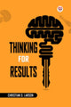 Book cover of: Thinking for Results