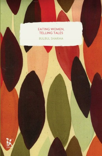Book cover of: Eating Women, Telling Tales