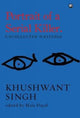 Book cover of: Portrait of a Serial Killer. By: Khushwant Singh