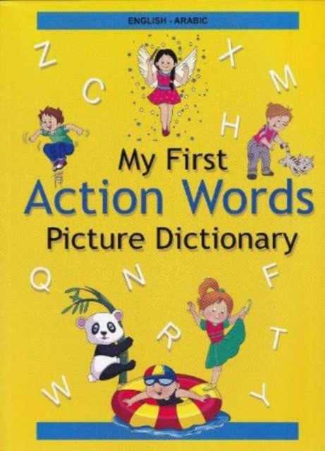 Book cover of: English-Arabic - My First Action Words Picture Dictionary