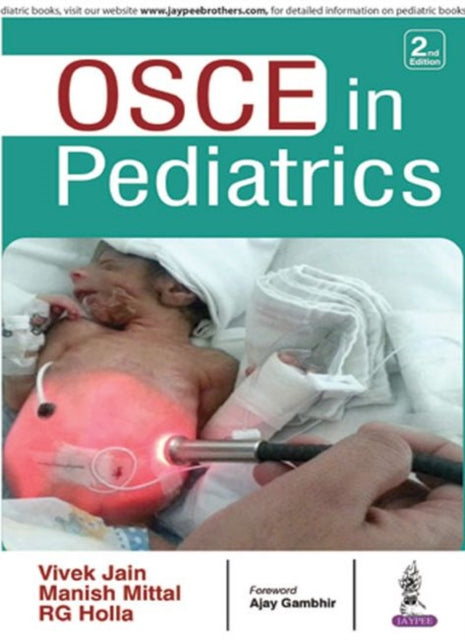 Book cover of: OSCE in Pediatrics. By: Vivek Jain