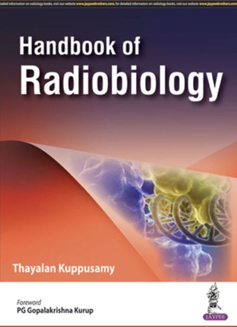 Book cover of: Handbook of Radiobiology. By: Thayalan Kuppusamy