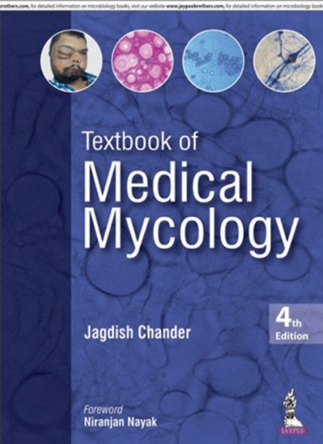 Book cover of: Textbook of Medical Mycology. By: Jagdish Chander